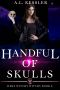 [Here Witchy Witchy 09] • A L Kessler - 09 A Handful of Skulls